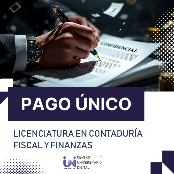 Pago Único Licenciatura en Contaduría Fiscal Y Finanzas.
