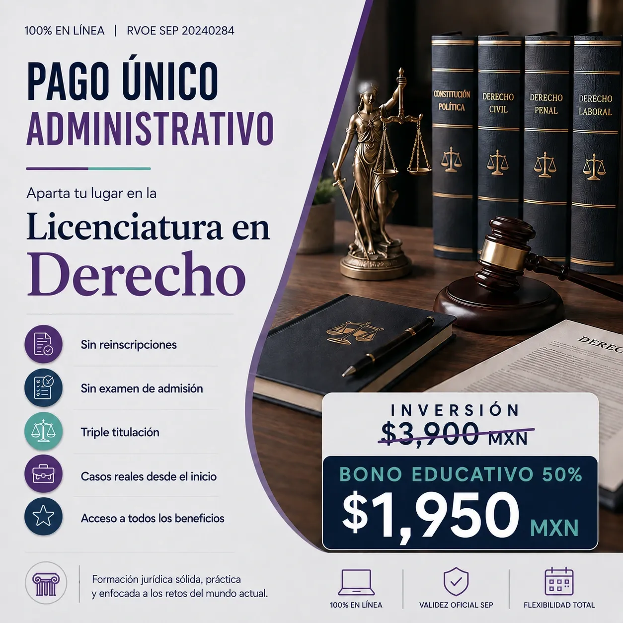 [86121701-7] Pago Único Administrativo Licenciatura en Derecho