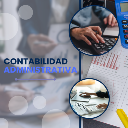 CONTABILIDAD ADMINISTRATIVA